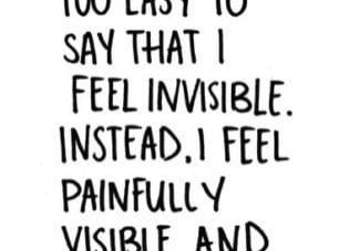 feeling invisible